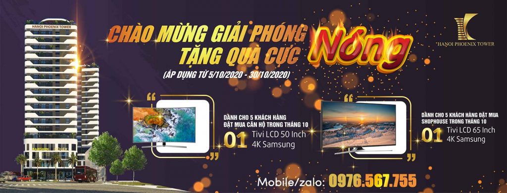Tặng quà cho căn hộ và Shophouse tại dự án Hà Nội Phoenix Tower từ ngày 5/10 - 30/10/2020