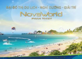 NovaWorld Phan Thiết – SIÊU THÀNH PHỐ BIỂN Du lịch & Sức khỏe