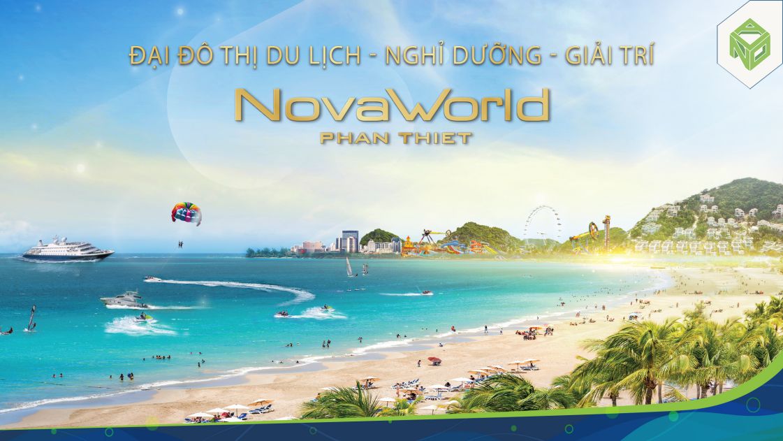 NovaWorld Phan Thiết – SIÊU THÀNH PHỐ BIỂN Du lịch & Sức khỏe